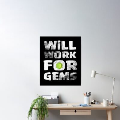 Will Work For Gems Funny Gift Poster Official Clash Of Clans Merch