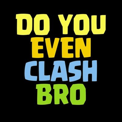 Do You Even Clash Bro Funny Gift Tote Bag Official Clash Of Clans Merch